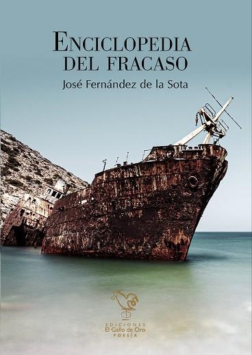 ENCICLOPEDIA DEL FRACASO | 9788416575787 | JOSE FERNANDEZ DE LA SOTA