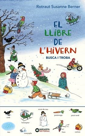 EL LLIBRE DE L'HIVERN BUSCA I TROBA | 9788448951788 | ROTRAUT SUSANNE BERNER