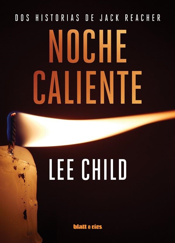 Noche caliente | 9788412180800 | Lee Child