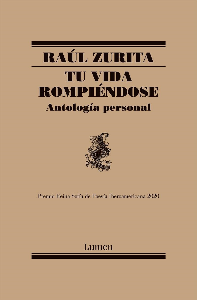 Tu vida rompiéndose: antología personal | 9788426403087 | Raúl Zurita