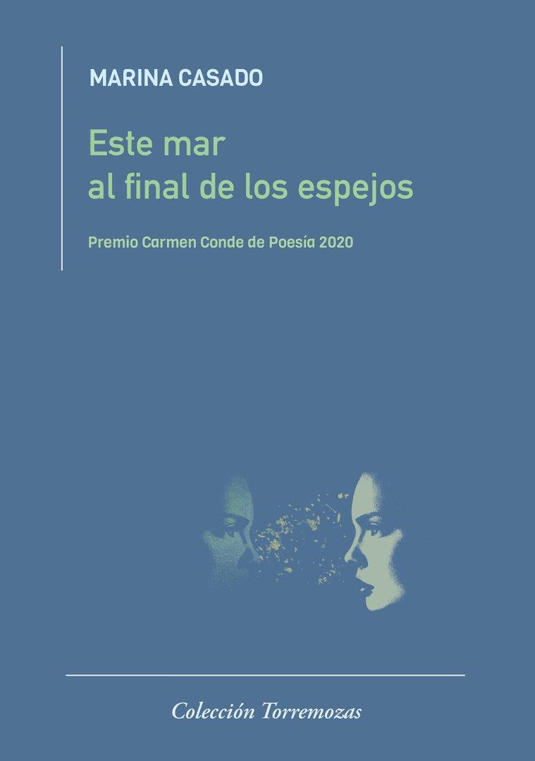 Este mar al final de los espejos | 9788478398379 | Marina Casado