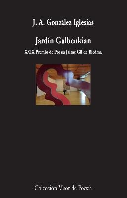 Jardín Gulbenkian | 9788498953862 | Juan Antonio Martínez Iglesias