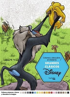 COLOREA Y DESCUBRE EL MISTERIO GRANDES CLASICOS DISNEY | 9788416857098 | VVAA