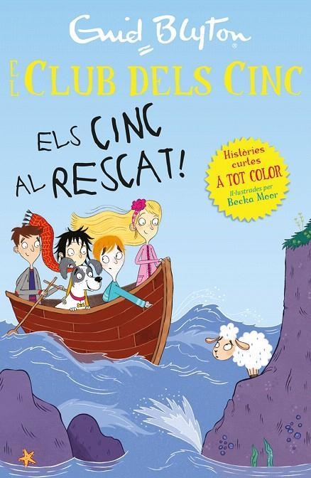 EL CLUB DELS CINC 10 ELS CINC AL RESCAT! | 9788426146366 | ENID BLYTON & BECKA MOOR