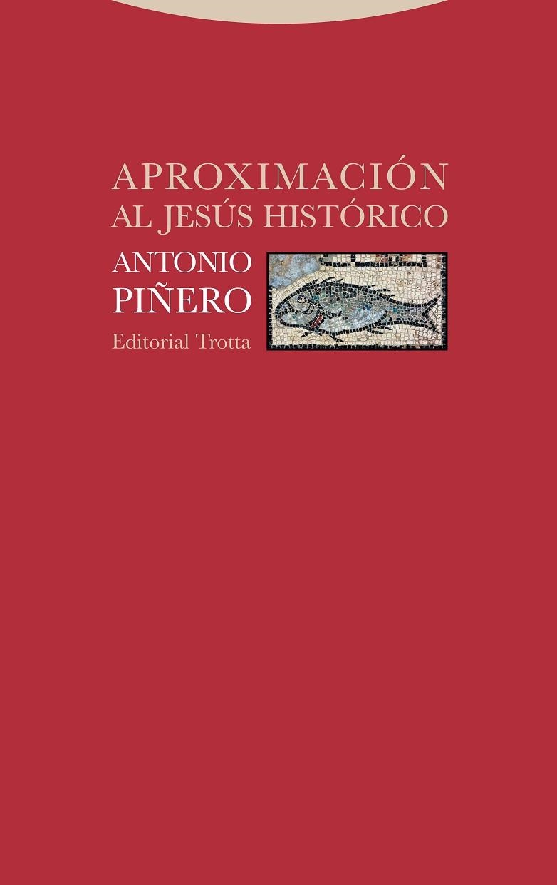 Aproximación al Jesús histórico | 9788498797619 | ANTONIO PIÑERO