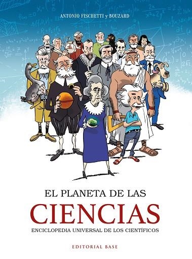 El planeta de las ciencias | 9788417760816 | ANTONIO FISCHETTI