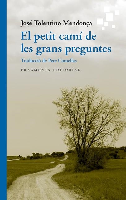 El petit camí de les grans preguntes | 9788417796389 | José Tolentino Mendonça