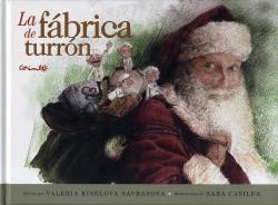 La fábrica de turrón | 9788484706236 | Valeria Kiselova Savrasova