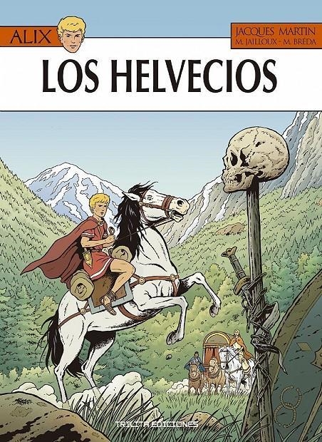 LAS AVENTURAS DE ALIX 38 LOS HELVECIOS | 9788412180909 | JACQUES MARTIN & M. JAILLOUX & M. BREDA