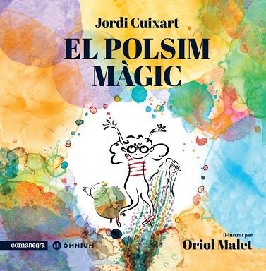 El polsim màgic | 9788418022647 | Jurdi Cuixart