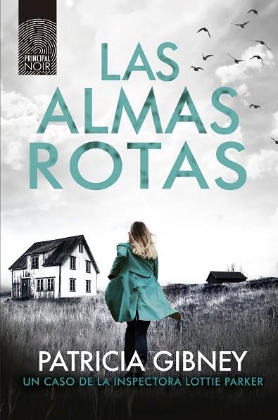 Las almas rotas | 9788418216060 | Patricia Gibney