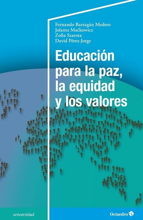 Educación para la paz la equidad y los valores | 9788418348471 | Fernando Barragán Medero