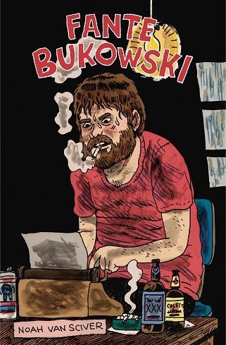 FANTE BUKOWSKI DOS | 9788417442750 | NOAH VAN SCIVER