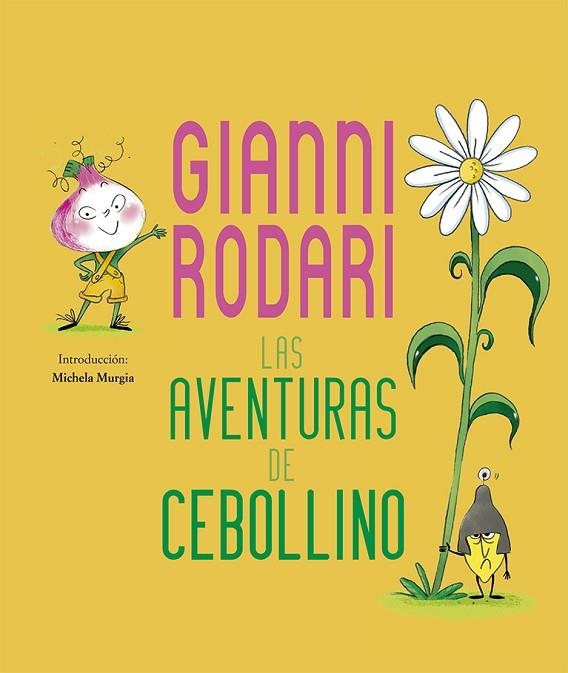 LA AVENTURAS DE CEBOLLINO | 9788491453536 | GIANNI RODARI