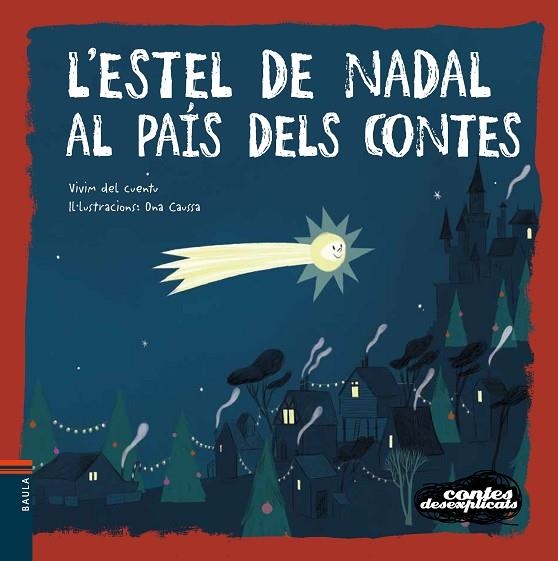 L'ESTEL DE NADAL AL PAÍS DELS CONTES | 9788447942664 | VIVIM DEL CUENTU