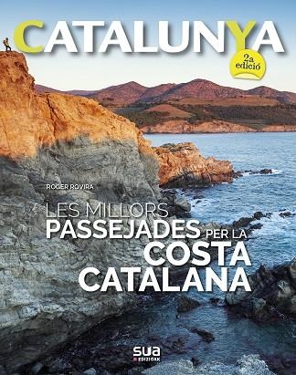 LES MILLORS PASSEJADES PER LA COSTA CATALANA | 9788482167329 | ROGER ROVIRA RIUS