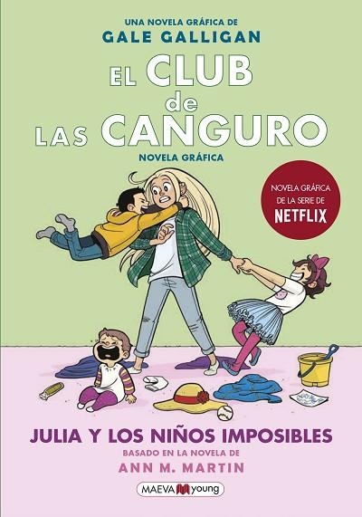 EL CLUB DE LAS CANGURO 05 JULIA Y LOS NIÑOS IMPOSIBLES | 9788418184130 | ANN M MARTIN & GALE GALLIGAN