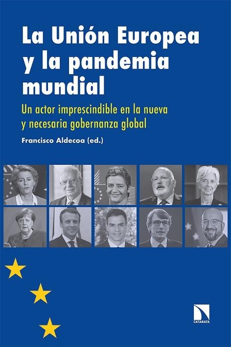 La Unión Europea y la pandemia mundial | 9788413521220 | ALDECOA FRANCISCO