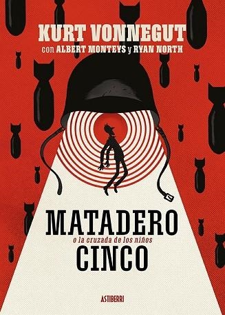 MATADERO CINCO | 9788418215285 | ALBERT MONTEYS & KURT VONNEGUT