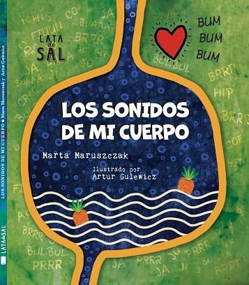 LOS SONIDOS DE MI CUERPO | 9788412078091 | MARTA MARUSZCZAK & ARTUR GULEWICZ