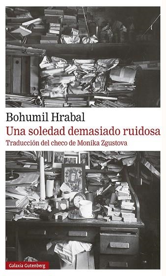 Una soledad demasiado ruidosa | 9788417971816 | Bohumil Hrabal