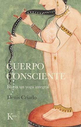 Cuerpo consciente | 9788499888095 | Denis Criado