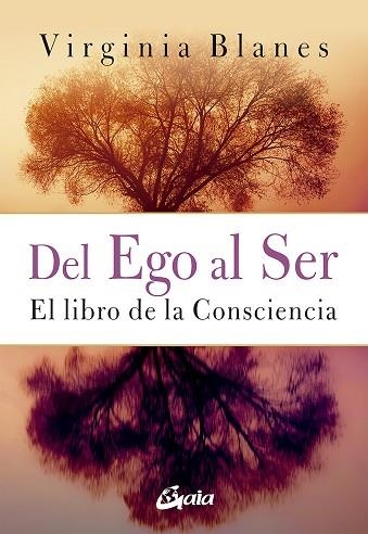 DEL EGO AL SER | 9788484458524 | VIRGINIA BLANES ARAGÓN