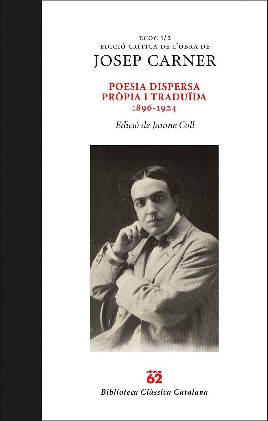 Poesia dispersa propia i traduida 1896 1924 | 9788429778694 | Josep Carner