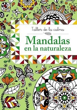 TALLER DE LA CALMA MANDALAS EN LA NATURALEZA | 9788469604557 | VVAA