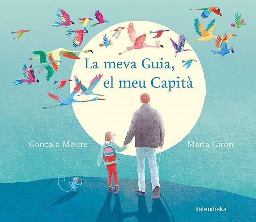 LA MEVA GUIA  EL MEU CAPITÀ | 9788416804962 | GONZALO MOURE