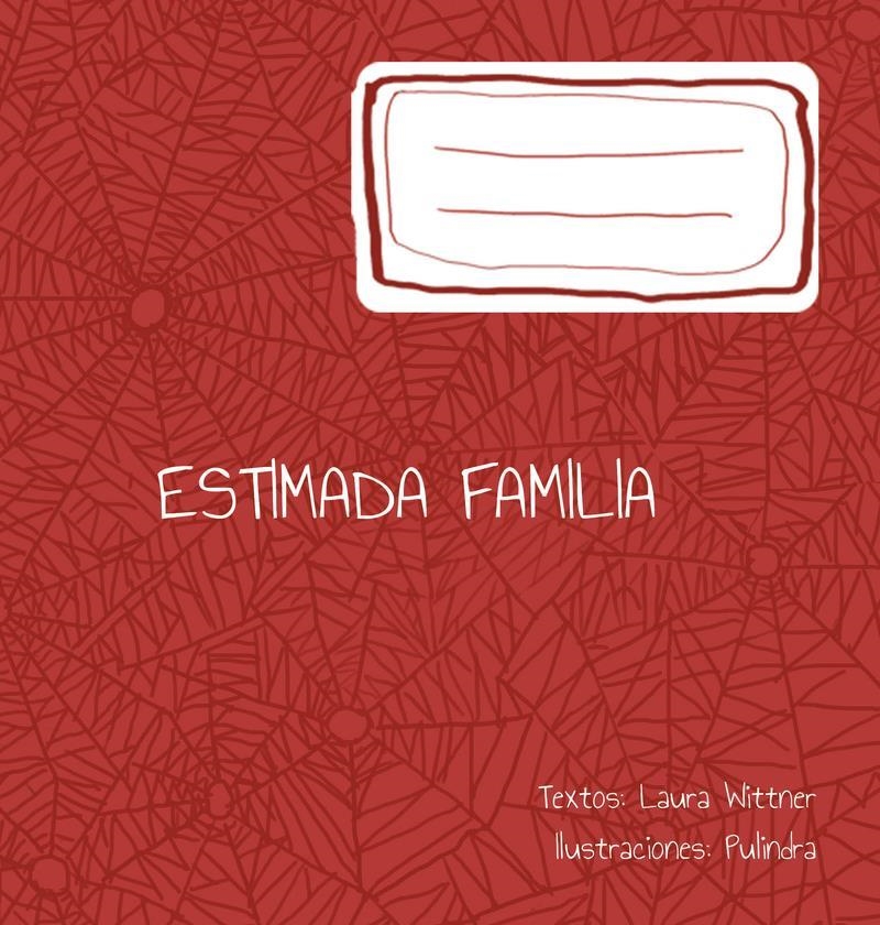 Estimada familia | 9789508893277 | LAURA WITTNER