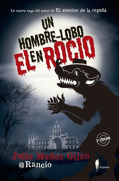 Un hombre-lobo en el Rocío | 9788494550928 | JULIO MUÑOZ GIJON