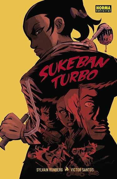 SUKEBAN TURBO | 9788467941234 | SYLVAIN RUNBERG & VICTOR SANTOS