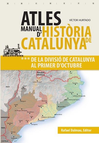 ATLES MANUAL D'HISTÒRIA DE CATALUNYA VOLUM 3 | 9788423208630 | VICTOR HURTADO I CUEVAS