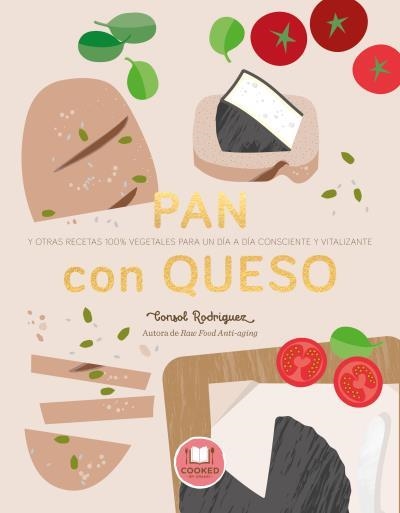 PAN CON QUESO | 9788479539795 | CONSOL RODRÍGUEZ