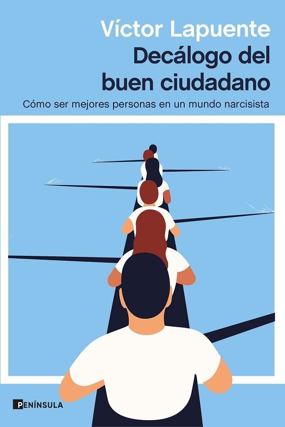 DECÁLOGO DEL BUEN CIUDADANO | 9788499429595 | Víctor Lapuente