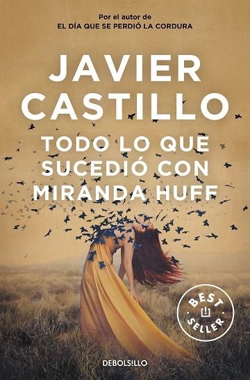 TODO LO QUE SUCEDIÓ CON MIRANDA HUFF | 9788466350419 | JAVIER CASTILLO