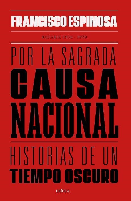 Por la sagrada causa nacional | 9788491992325 | Francisco Espinosa