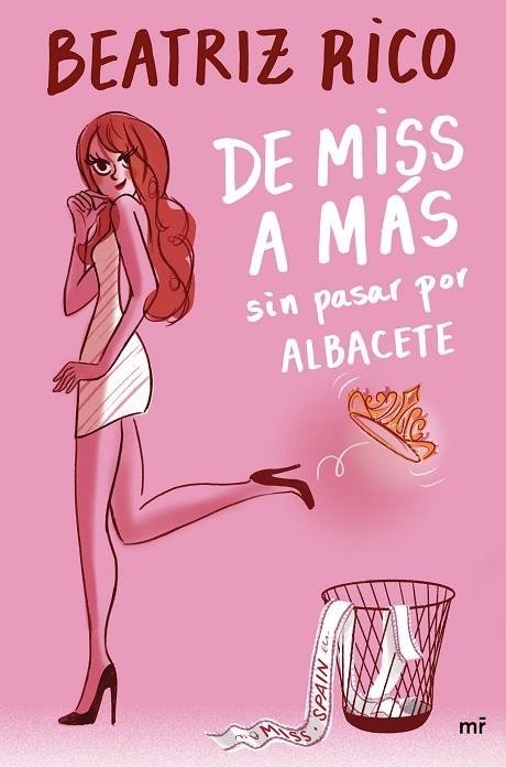 De miss a más sin pasar por Albacete | 9788427048164 | Beatriz Rico