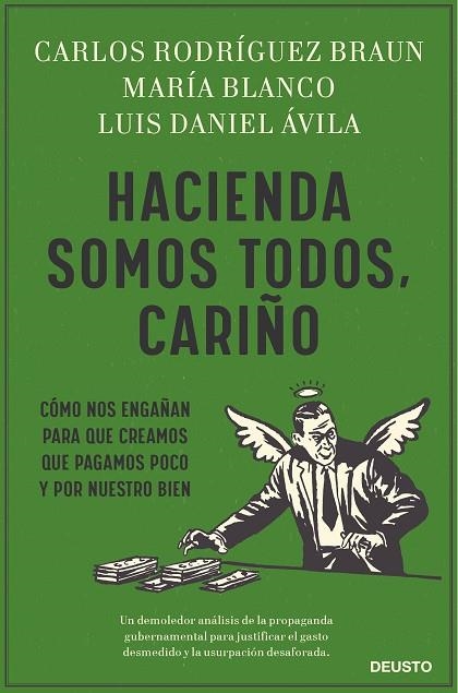 HACIENDA SOMOS TODOS CARIÑO | 9788423432141 | María Blanco González & Carlos Rodríguez Braun & Luis Daniel Ávila