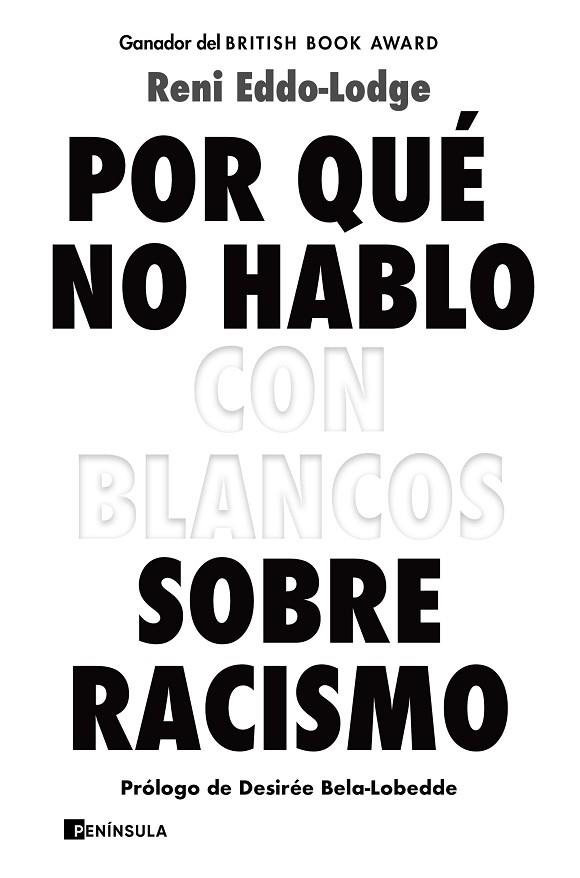 Por qué no hablo con blancos sobre racismo | 9788499429571 | Reni Eddo-Lodge