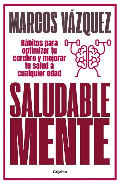 SALUDABLE MENTE | 9788425359477 | MARCOS VAZQUEZ