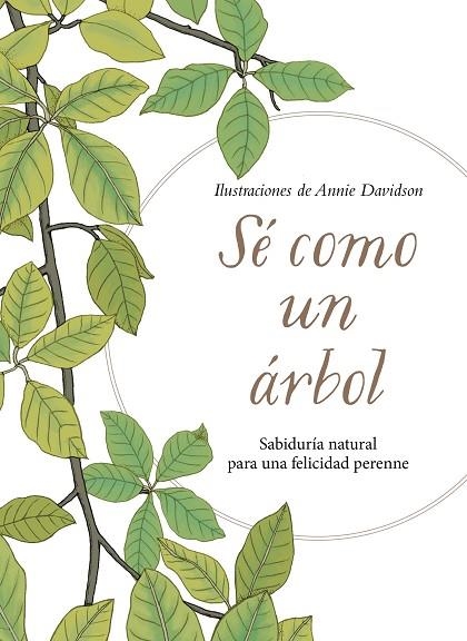 SE COMO UN ARBOL | 9788491294856 | ANNIE DAVIDSON