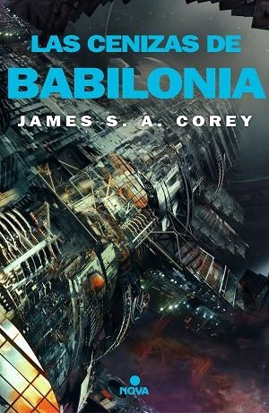 THE EXPANSE 06 LAS CENIZAS DE BABILONIA | 9788417347826 | JAMES S.A. COREY