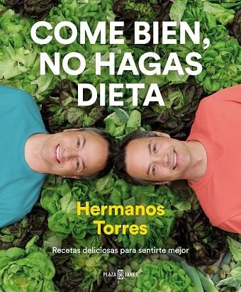 COME BIEN NO HAGAS DIETA | 9788401022470 | SERGIO TORRES & JAVIER TORRES