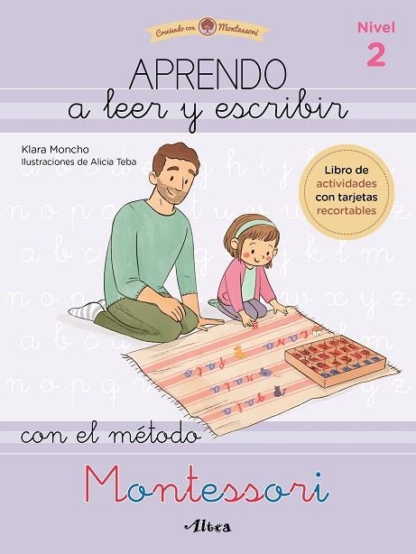 APRENDO A LEER Y ESCRIBIR CON EL METODO MONTESSORI 2 | 9788448857103 | KLARA MONCHO & ALICIA TEBA