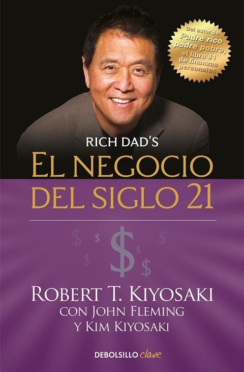 EL NEGOCIO DEL SIGLO 21 | 9788466355346 | ROBERT T. KITOSAKI