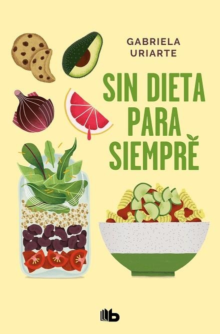 SIN DIETA PARA SIEMPRE | 9788413142005 | GABRIELA URIARTE