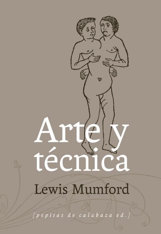 Arte y técnica | 9788415862246 | Lewis Mumford