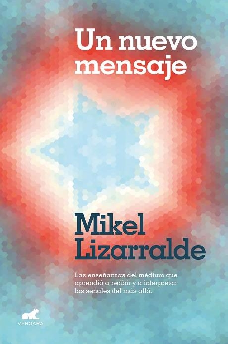 UN MENSAJE NUEVO | 9788418045080 | MIKEL LIZARRALDE